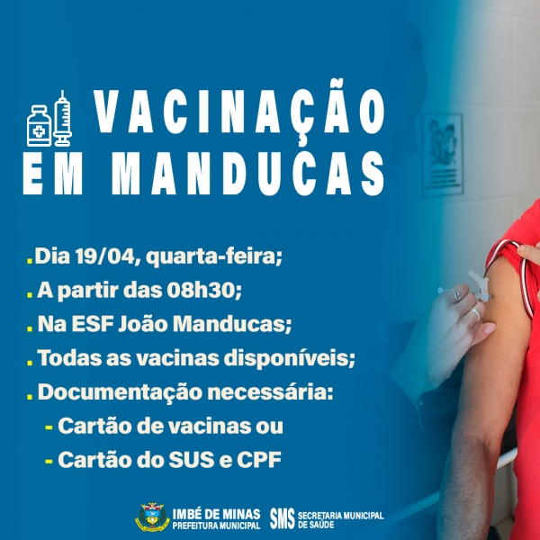 Amanhã (18/01) É Dia De Vacinação De Rotina Na ESF De Manducas